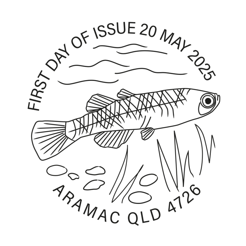 First Day of Issue 20 May 2025. Endangered Freshwater Fishes. Aramac QLD 4726